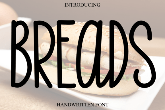Breads: A Sweet, Cursive Handwritten Font for Joyful Designs
