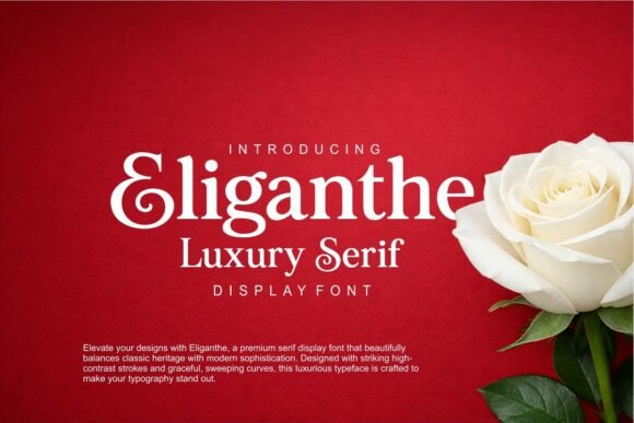 Eliganthe: The Serif Display Font for Timeless Elegance