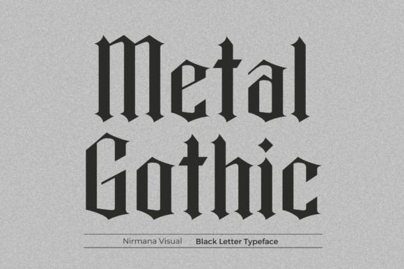 Metal Gothic: A Bold Blackletter for Modern Design