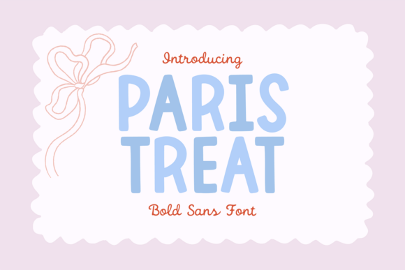 Paris Treat: The Bold, Chunky Font for Instant Impact