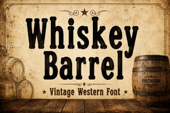 Whiskey Barrel: The Vintage Western Display Font